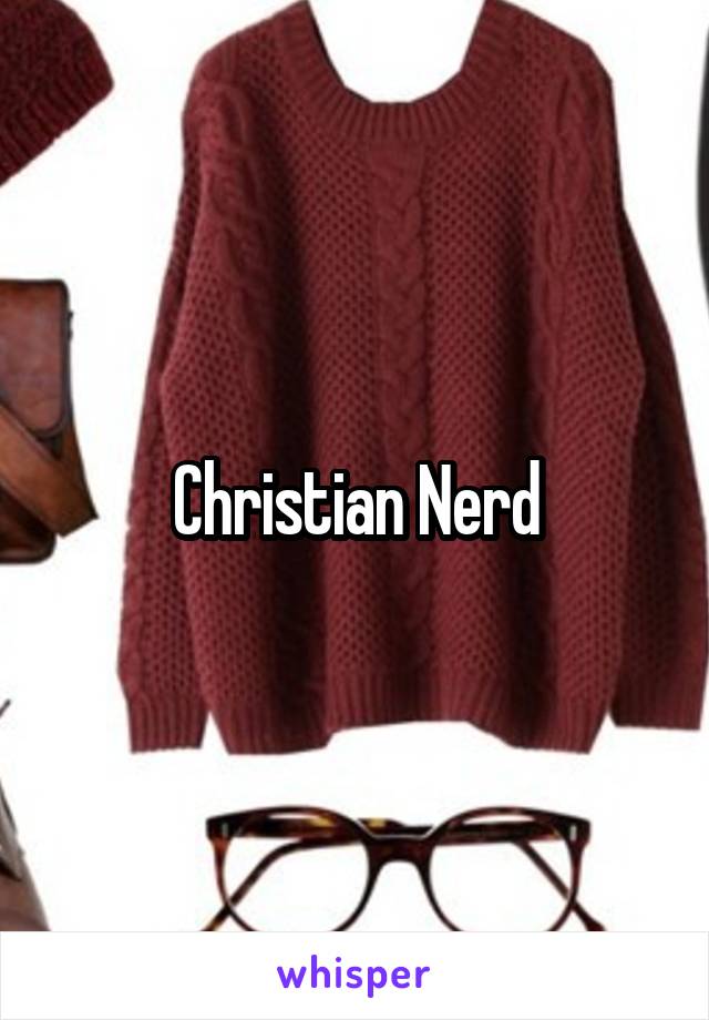 Christian Nerd