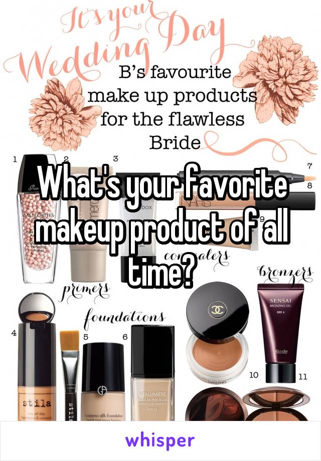 what-s-your-favorite-makeup-product-of-all-time