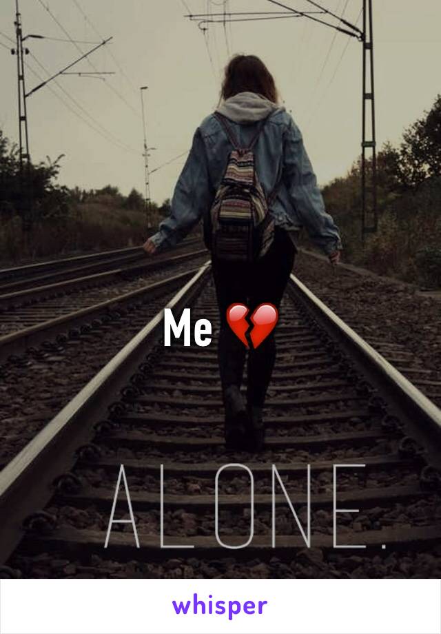 Me 💔