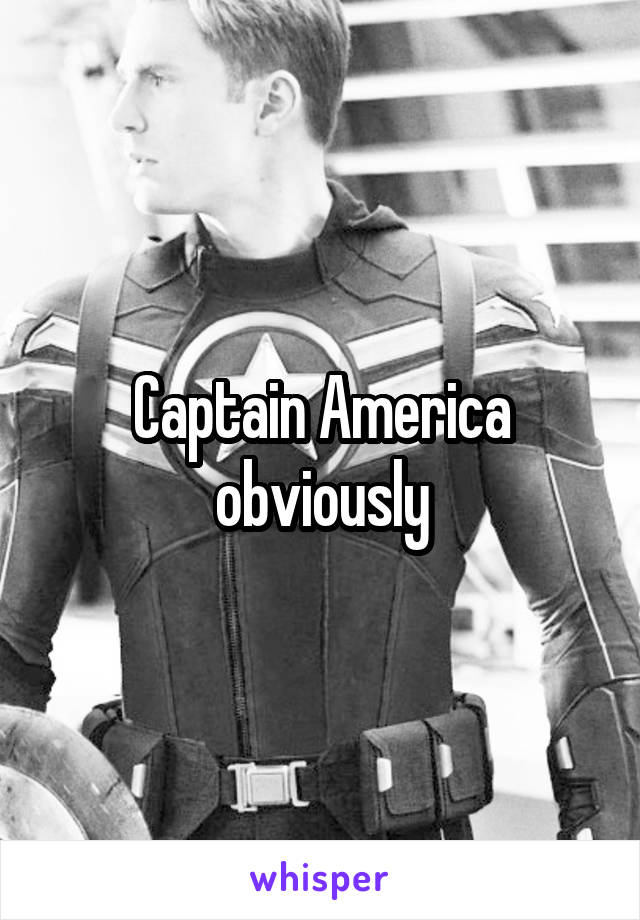 Captain America obviously