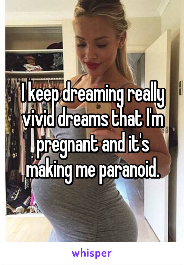 Vivid Dreams Pregnant 99