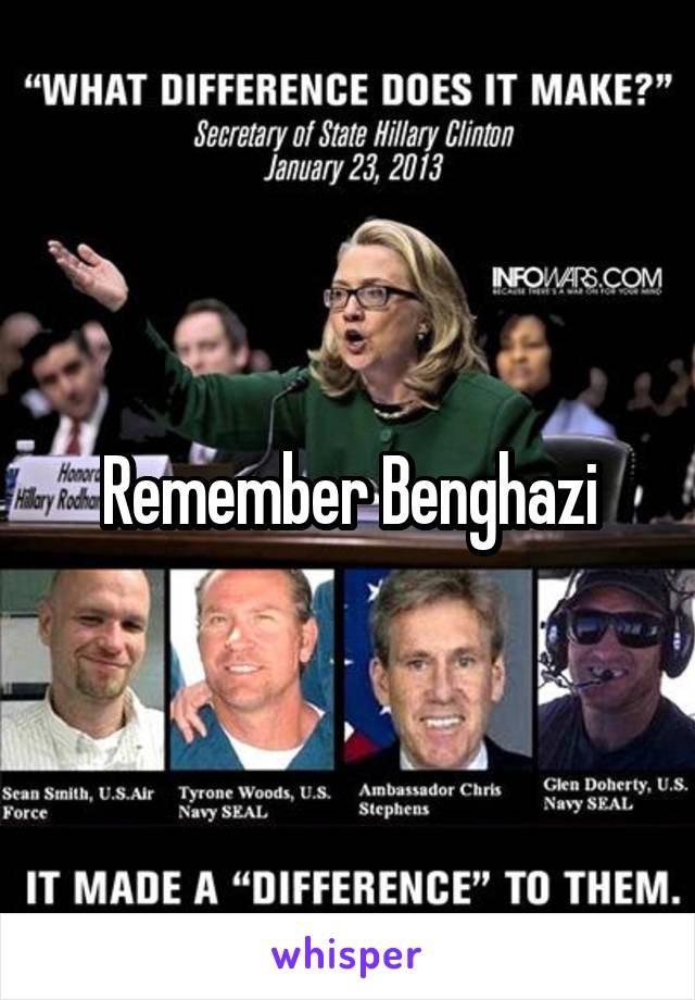 Remember Benghazi