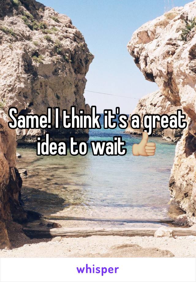 Same! I think it's a great idea to wait 👍🏼