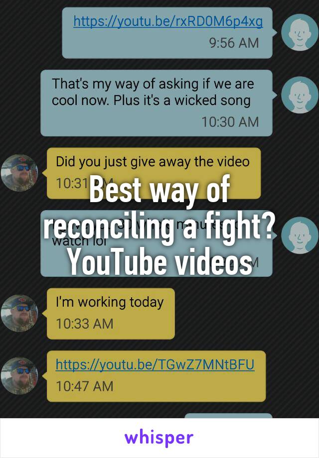 Best way of reconciling a fight? YouTube videos