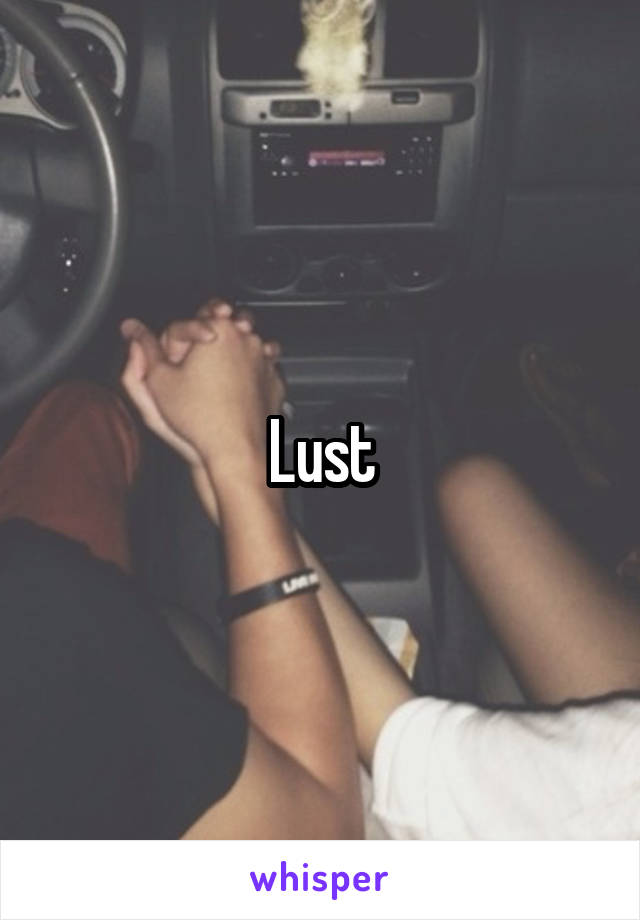 Lust