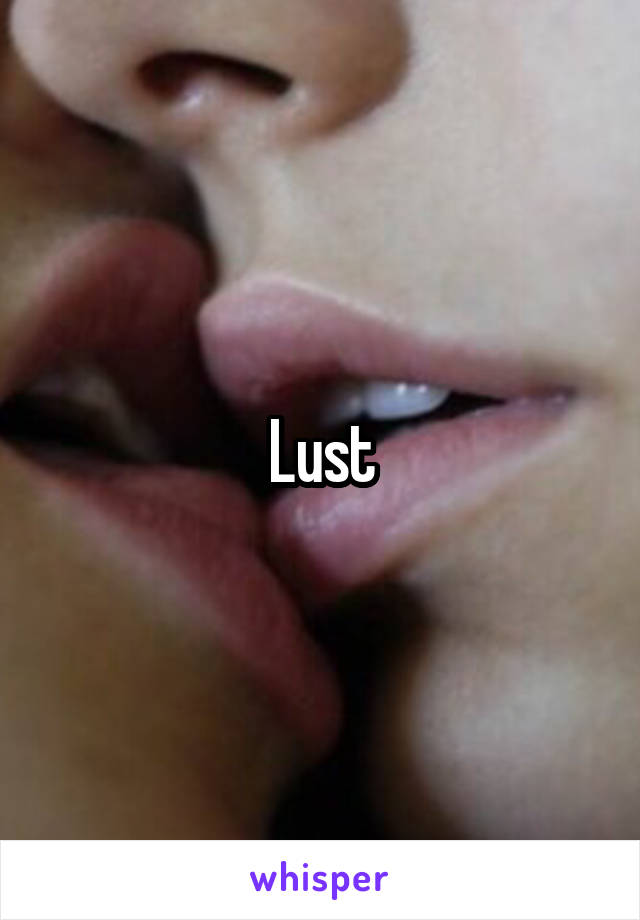 Lust