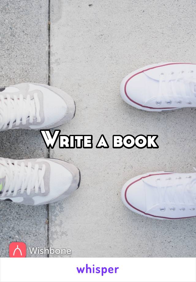 Write a book