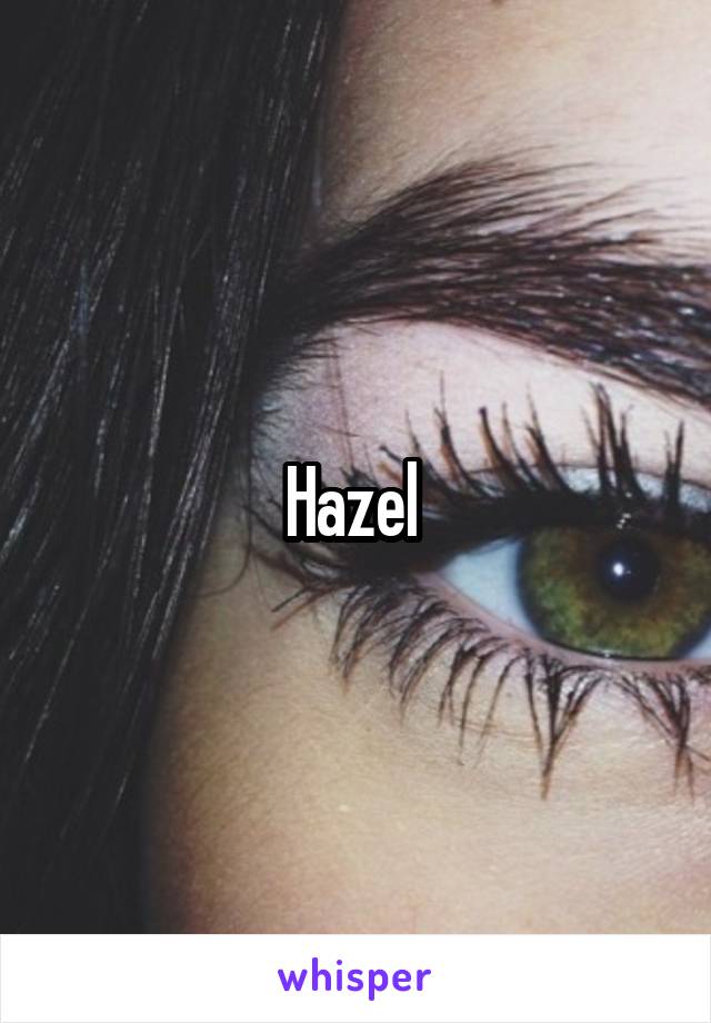 Hazel 