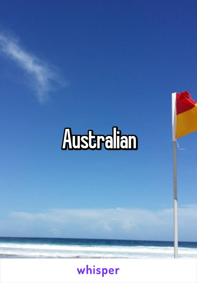 Australian