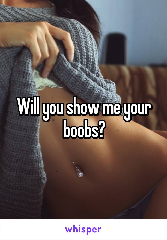 Show Your Boobs