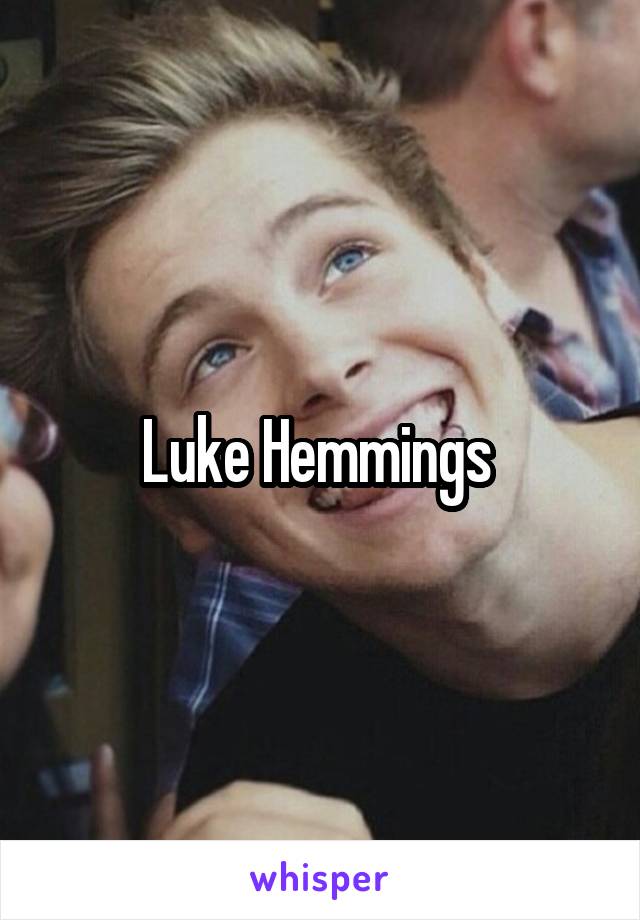 Luke Hemmings 