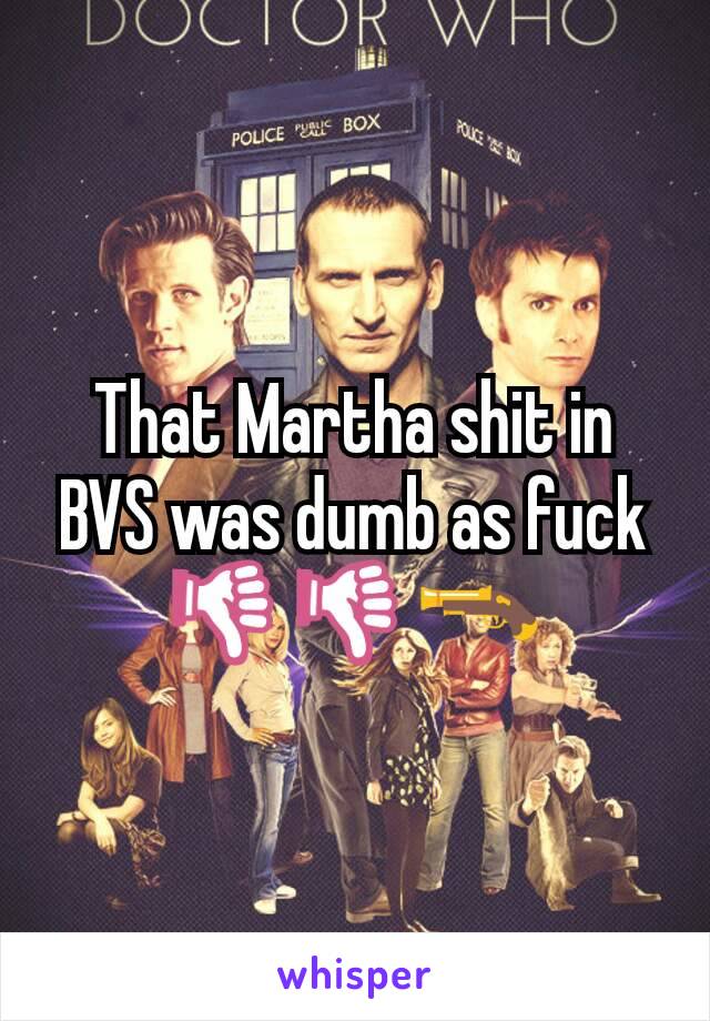 That Martha shit in BVS was dumb as fuck
👎👎🔫