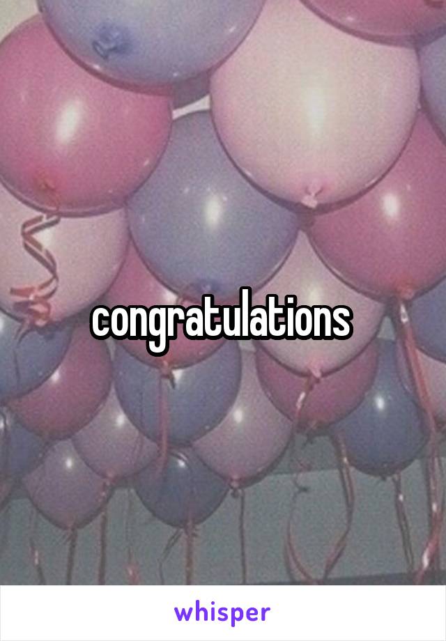 congratulations 