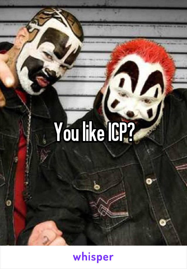 You like ICP?