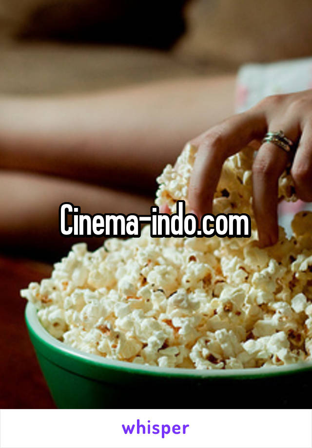 Cinema-indo.com 