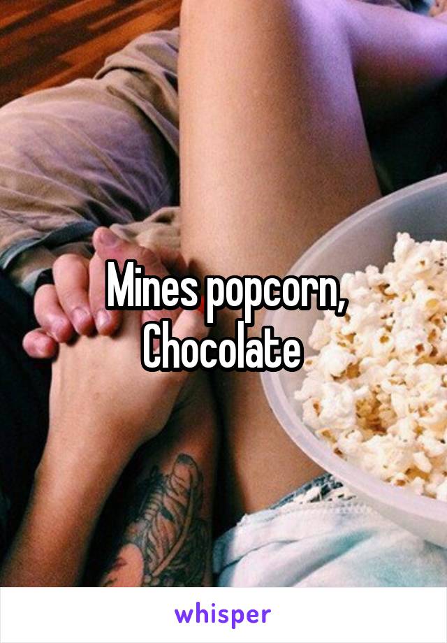 Mines popcorn, Chocolate 