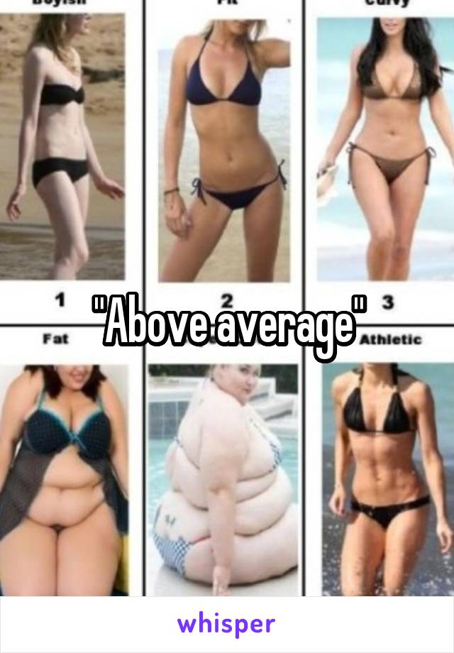 "Above average"