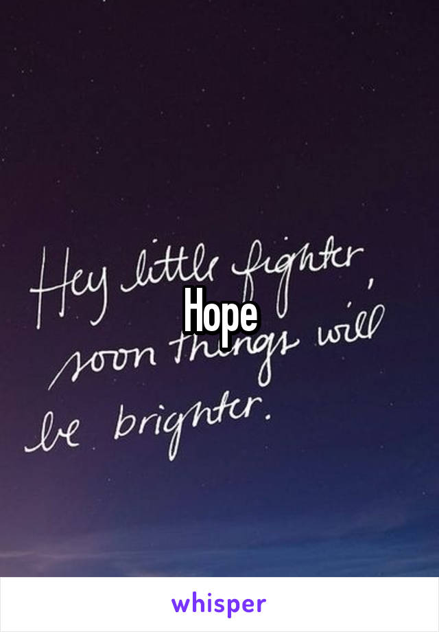 Hope