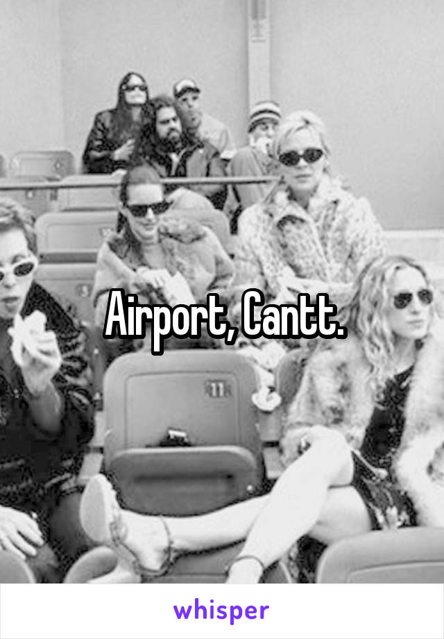 Airport, Cantt.