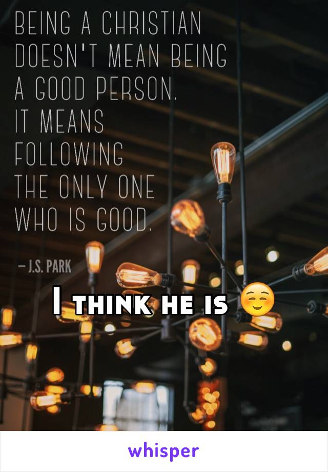 


I think he is ☺️
