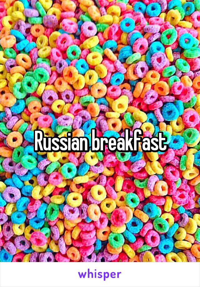 Russian breakfast