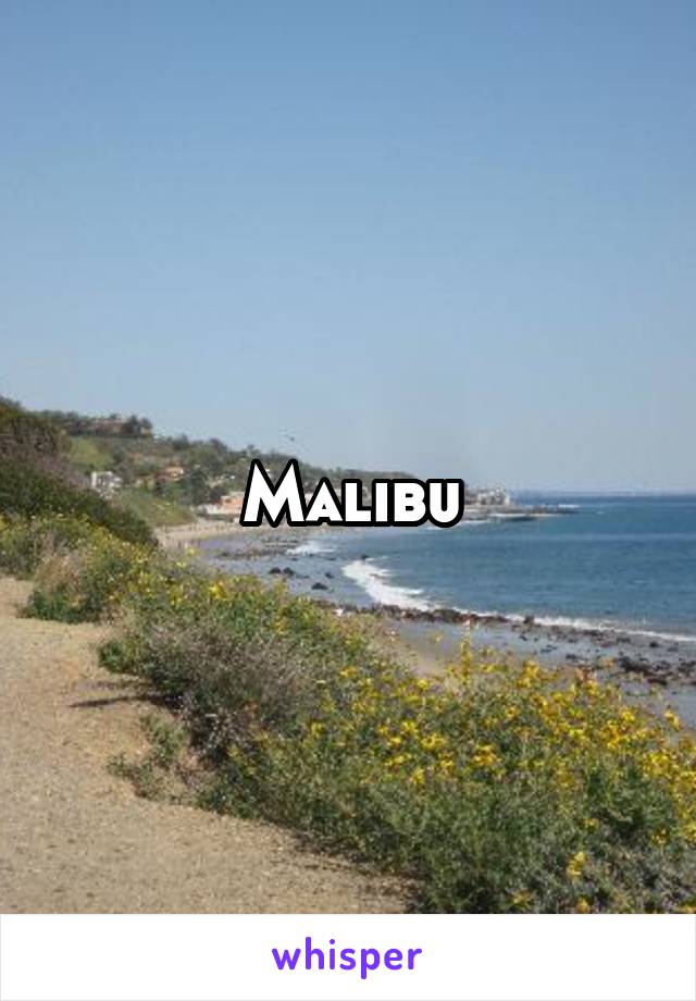 Malibu