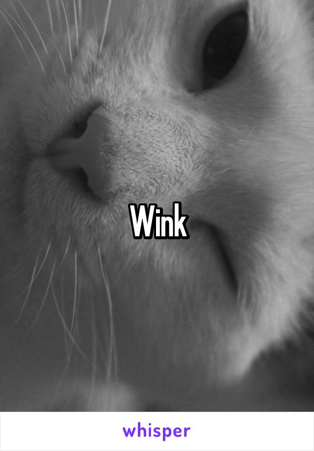 Wink