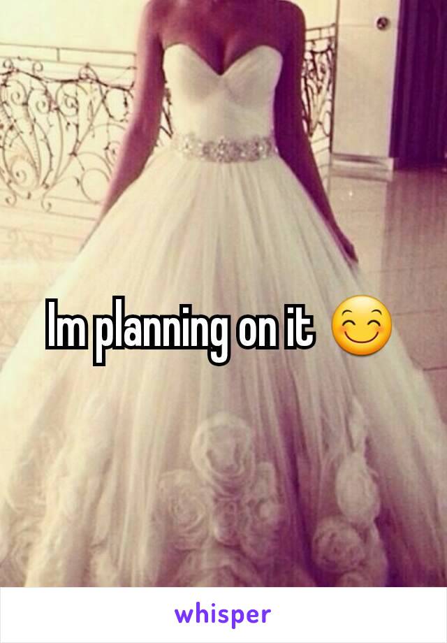 Im planning on it 😊