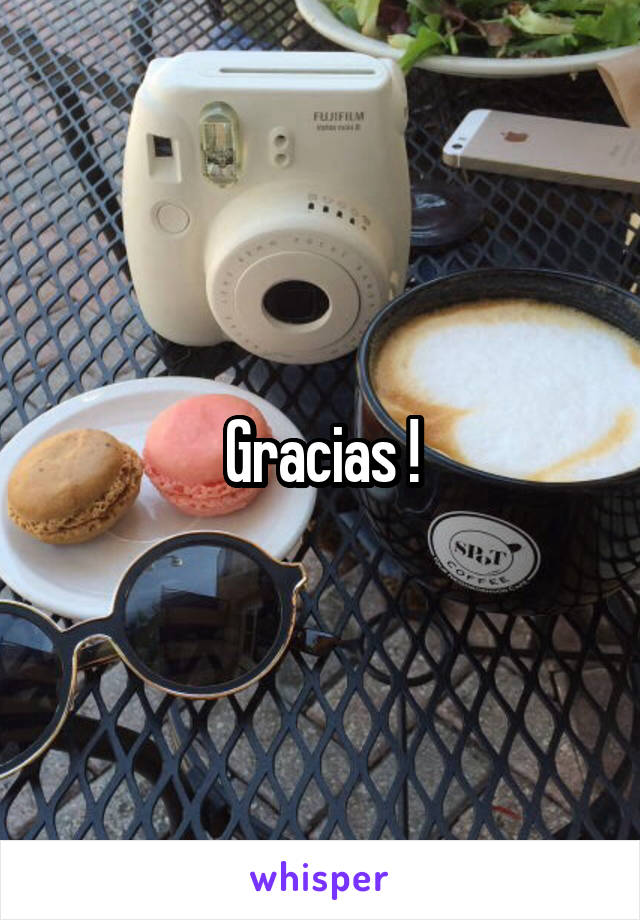 Gracias !