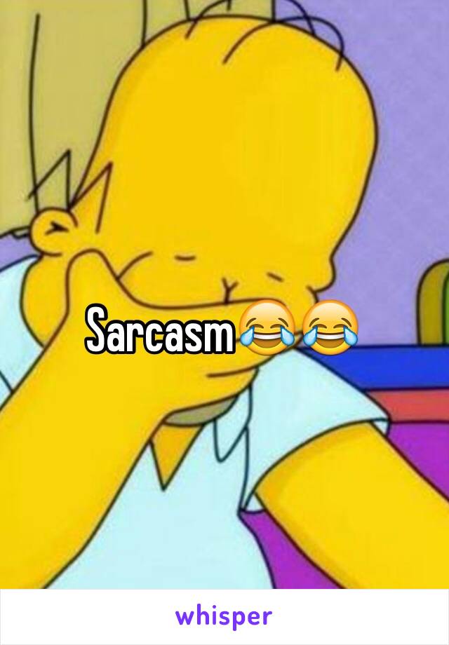 Sarcasm😂😂