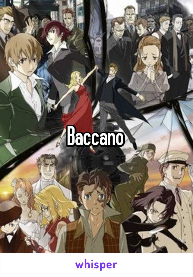 Baccano 