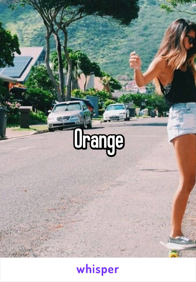 Orange