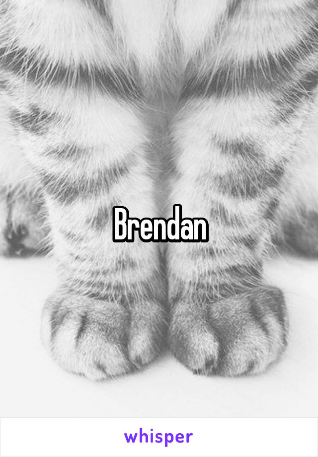 Brendan