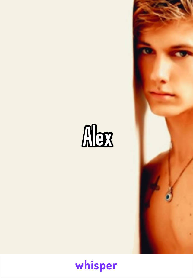 Alex