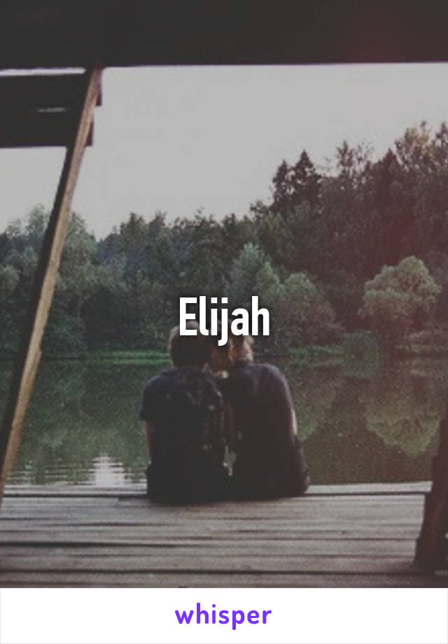 Elijah