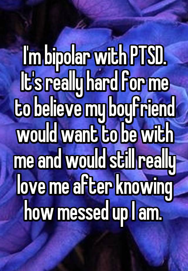 signs youre dating a bipolar man