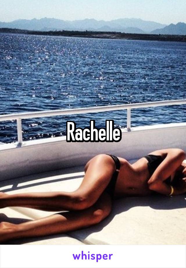 Rachelle