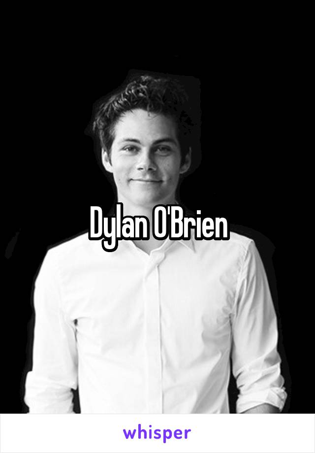 Dylan O'Brien