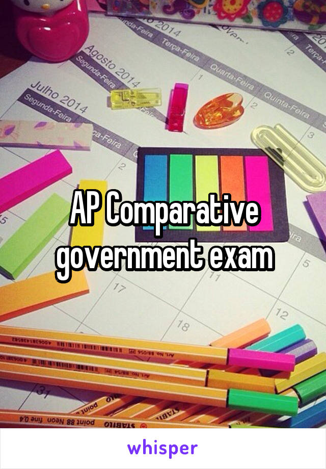 AP Comparative government exam