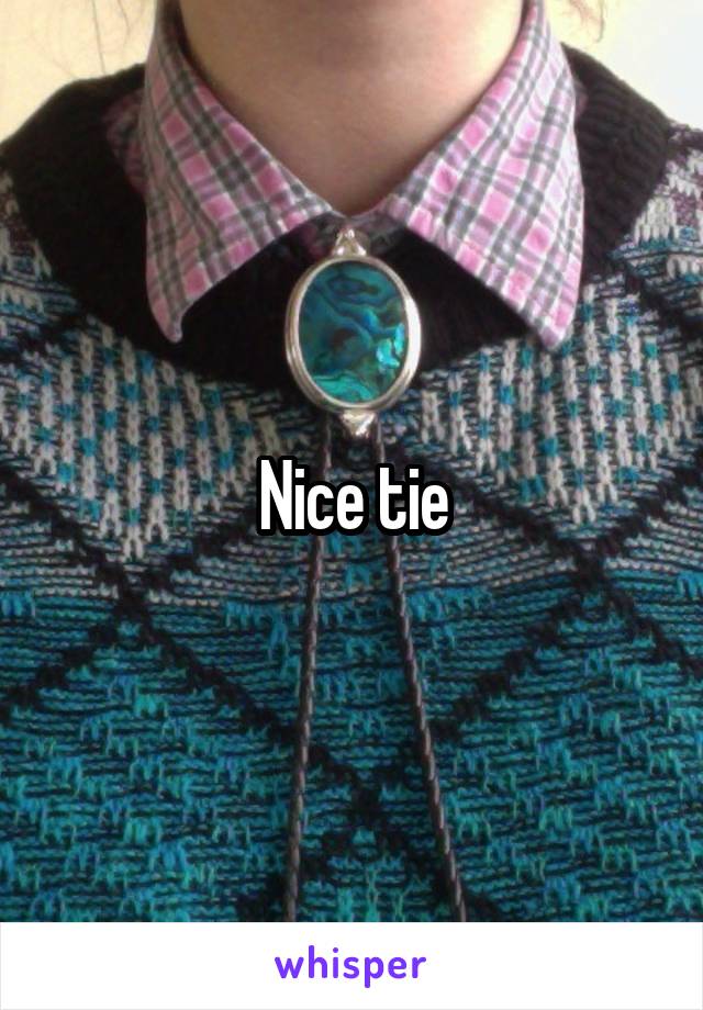 Nice tie