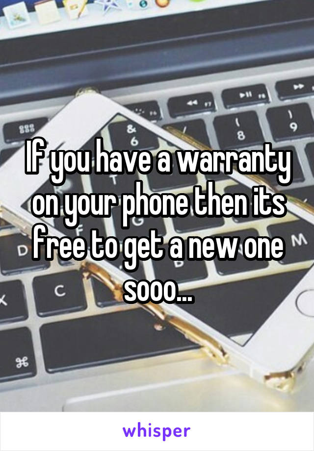 If you have a warranty on your phone then its free to get a new one sooo...