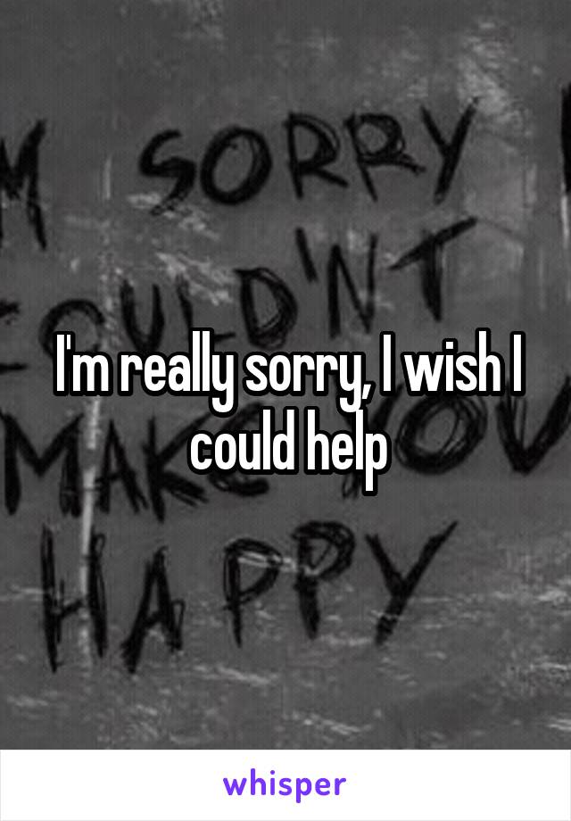 I'm really sorry, I wish I could help