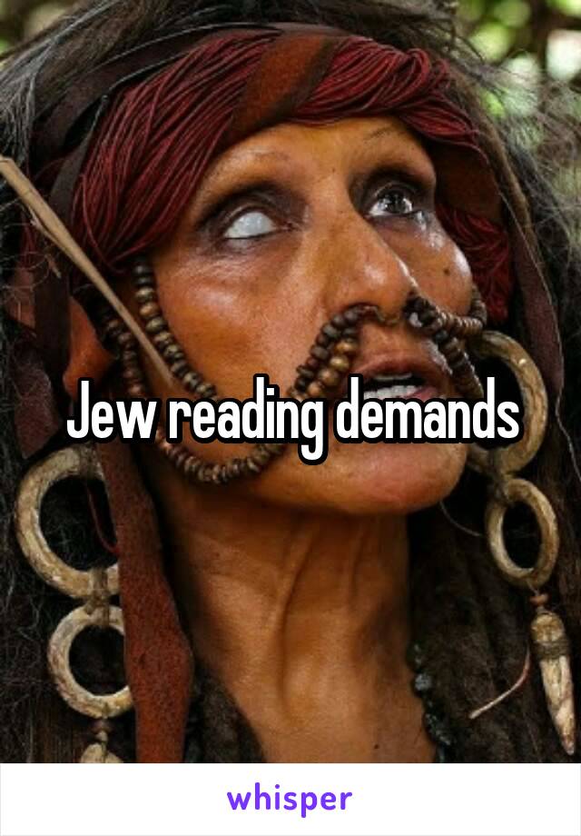 Jew reading demands