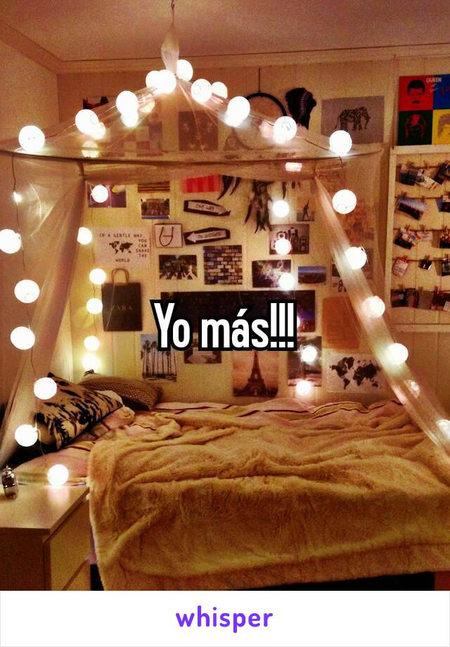 Yo más!!!