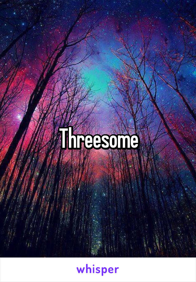 Threesome