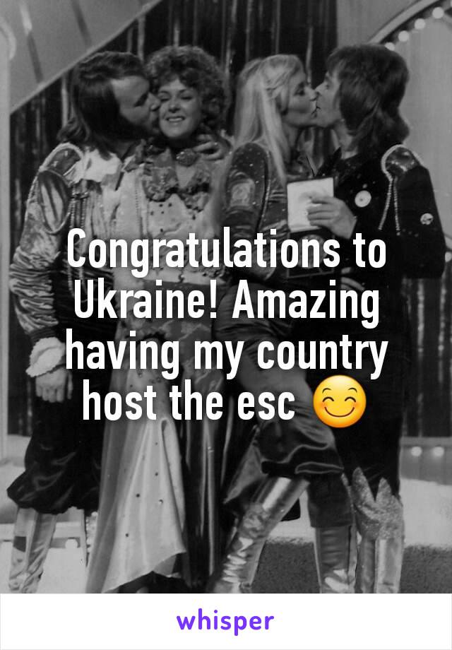 Congratulations to Ukraine! Amazing having my country host the esc 😊