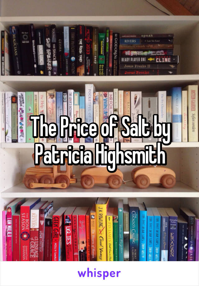 The Price of Salt by Patricia Highsmith