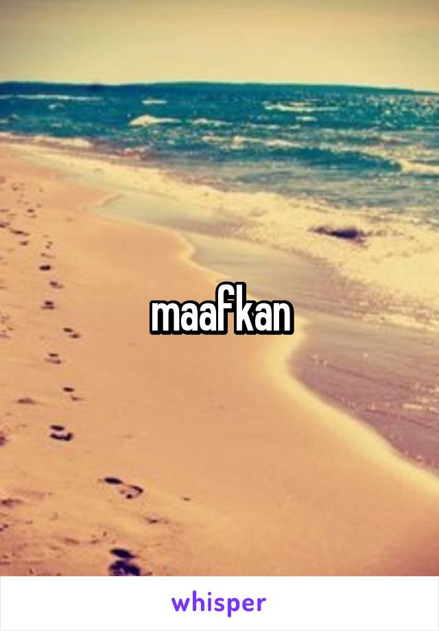 maafkan