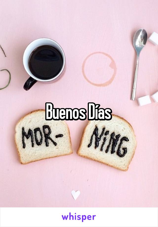 Buenos Días 