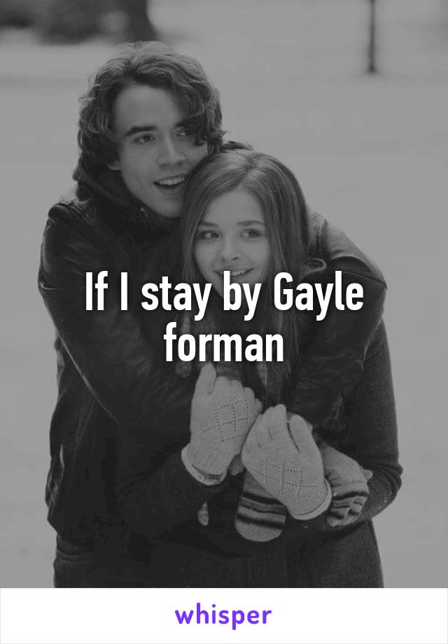 If I stay by Gayle forman